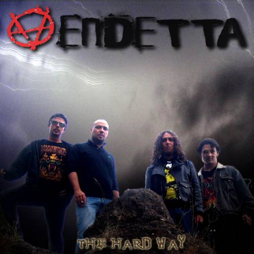 Vendetta (AUS) : The Hard Way